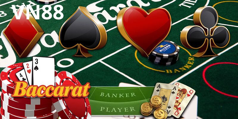 Hướng dẫn chi tiết cách chơi Baccarat đổi thưởng tại Vn88