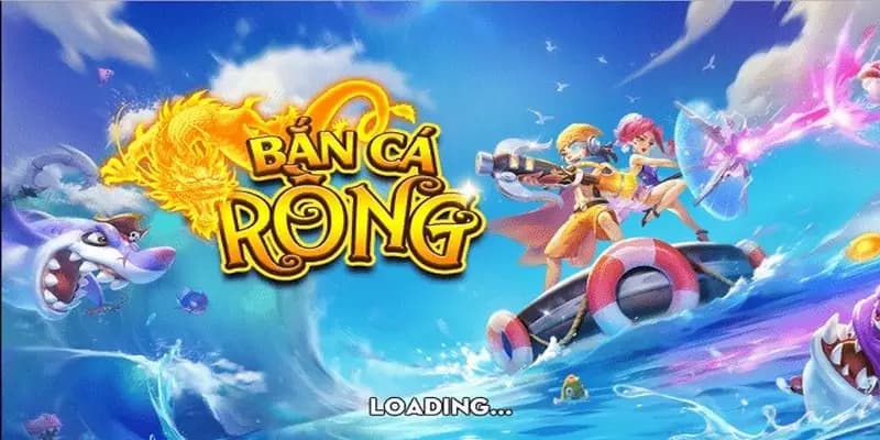 Bắn cá Rồng với chế độ 3D sống động