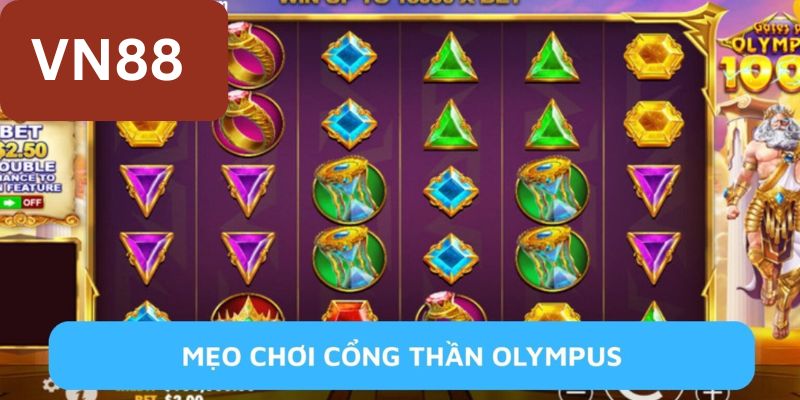 Mẹo chơi Vn88 Cổng thần Olympus thắng lớn không thể bỏ lỡ