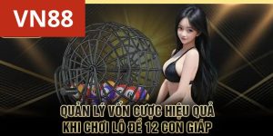 Lô Đề 12 Con Giáp – Giải Mã Bí Mật Chiến Thắng Cùng Vn88