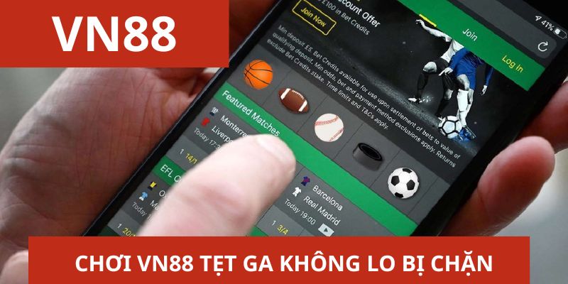 Cài app Vn88 không lo bị chặn quyền truy cập web